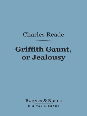 cover image of Griffith Gaunt, or Jealousy (Barnes & Noble Digital Library)